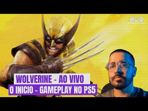 MARVEL'S WOLVERINE NO PS5 - O INICIO - Ao Vivo