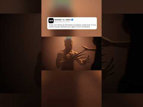 Trailer da história de Wolverine é revelado! #bug #games #gamer