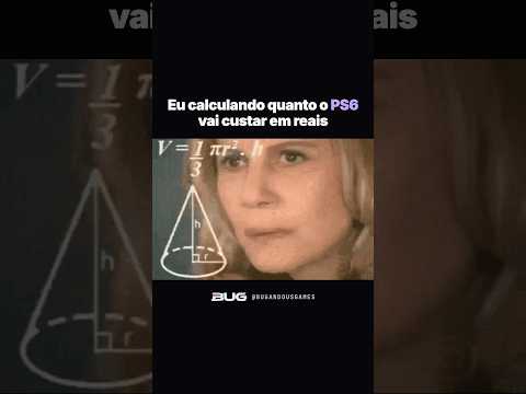 Quanto o PS6 vai custar em REAIS? 🧮